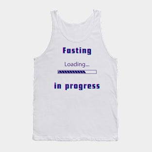 Fasting in Progress Tank Top